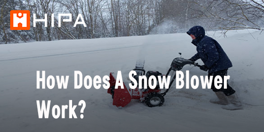 How Does A Snow Blower Work? And Troubleshooting Tips – Hipa Store